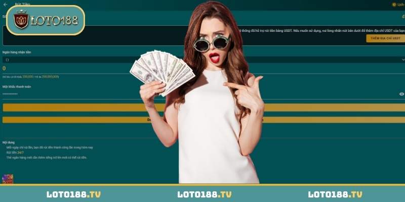 Tạo lệnh rút tiền LOTO188 và hoàn tất